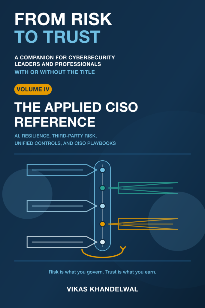 Front cover of From Risk to Trust, Volume IV: The Applied CISO Reference
